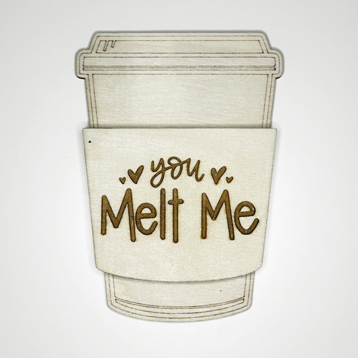 Coffee Cup Holder - 'You Melt Me' - juliemstudios