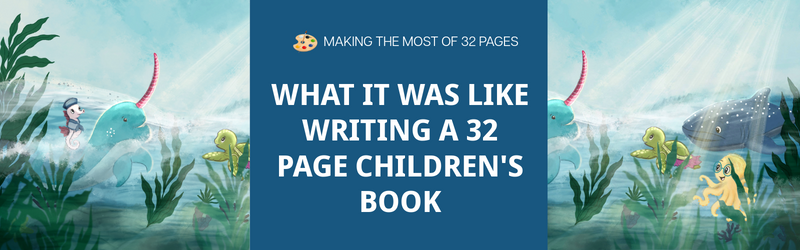 Making The Most of 32 Pages