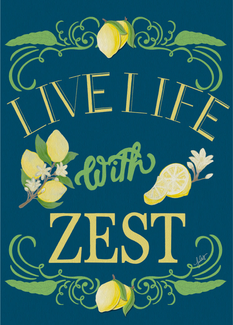 Live Life with Zest – Greeting Greeting Card (5x7) - juliemstudios