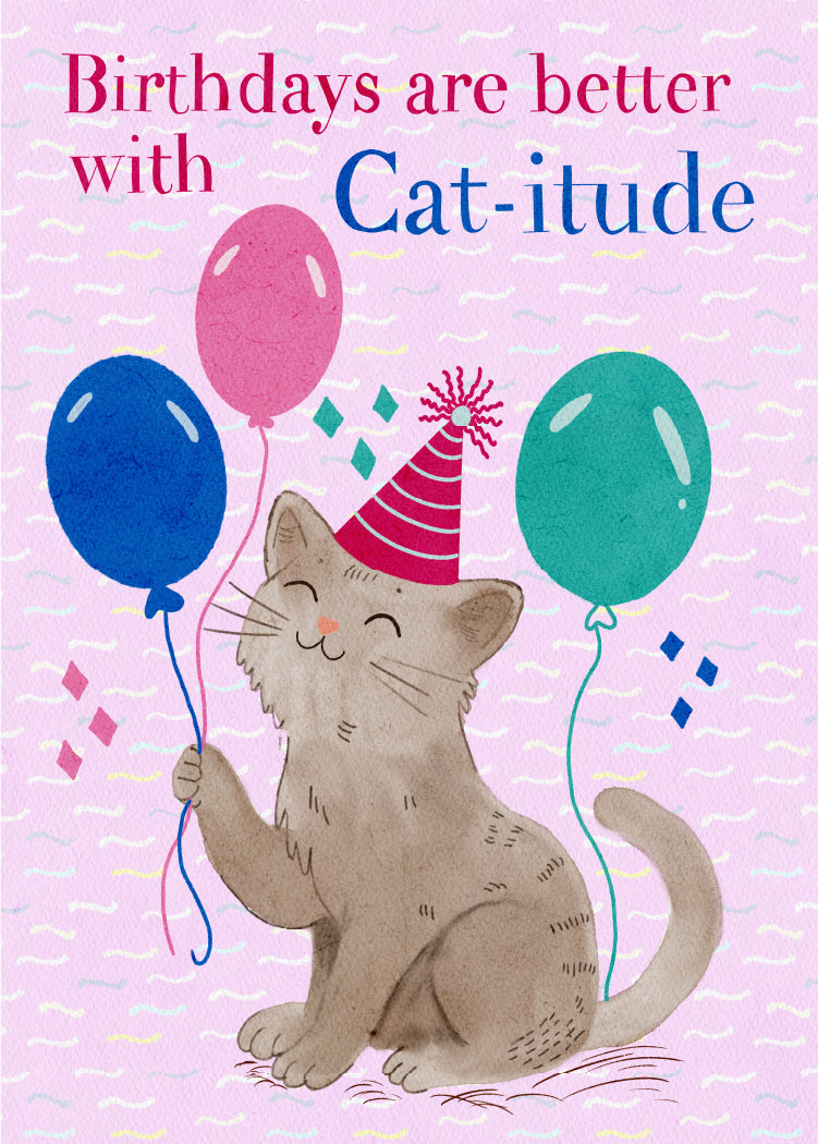 Cat-itude – Birthday Greeting Card (5x7) - juliemstudios