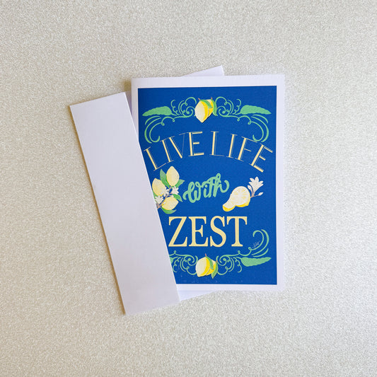 Live Life with Zest – Greeting Greeting Card (5x7) - juliemstudios