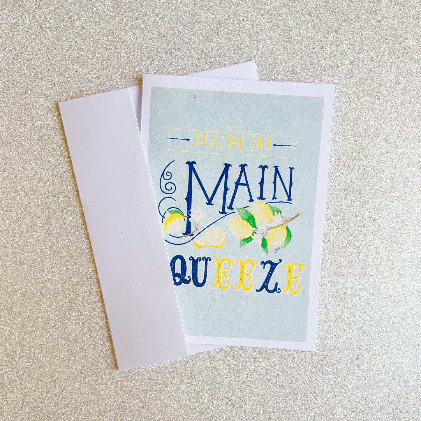 You're My Main Squeeze – Greeting Greeting Card (5x7) - juliemstudios